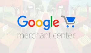 ما هو جوجل ميرشنت Google Merchant Center