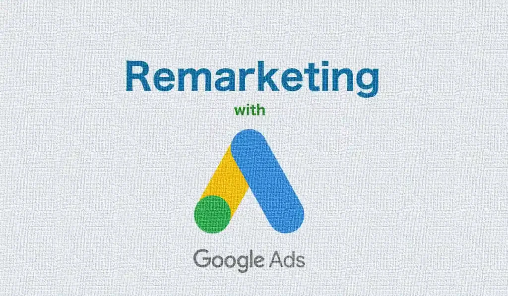 إعادة الاستهداف في جوجل أدز